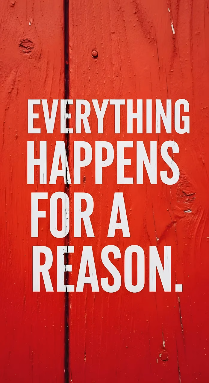 Download Everything Happens For A Reason Quote on Red Wood Texture Wallpaper in Mobile HD Everything Happens For A Reason Quote on Red Wood Texture - Free Mobile AMOLED Wallpaper Background