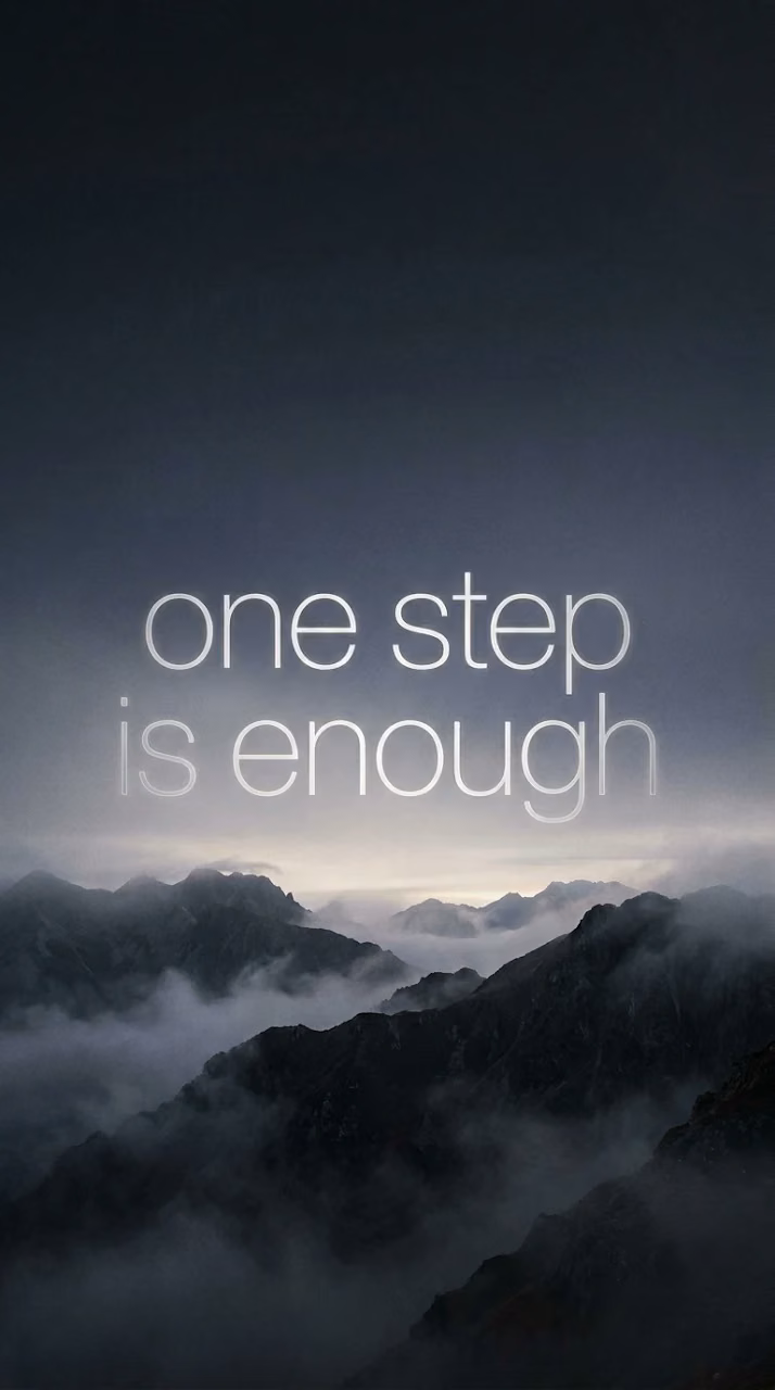 One Step Is Enough Typography over Foggy Dawn Mountain - Free Mobile AMOLED Wallpaper Background