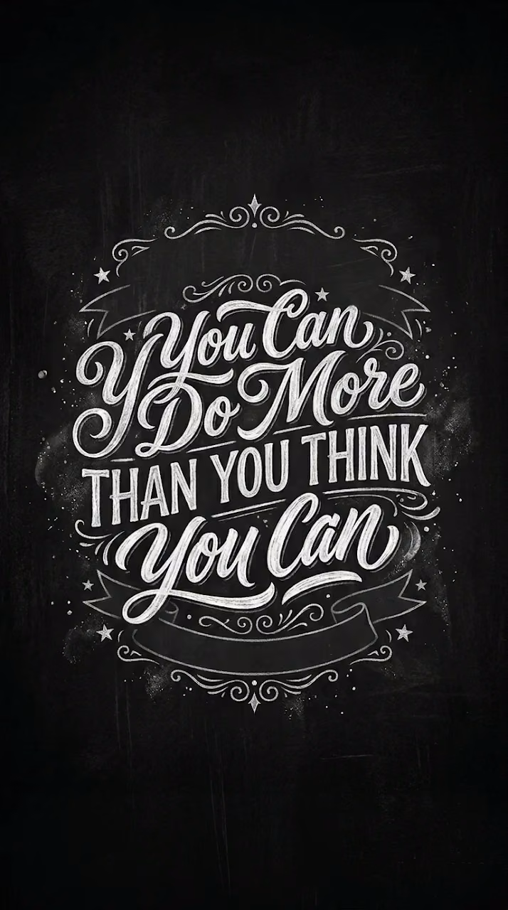 You Can Do More Than You Think Chalkboard Typography Wallpaper - Free Mobile AMOLED Wallpaper Background
